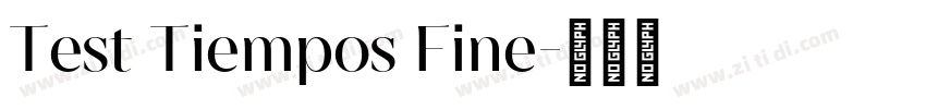 Test Tiempos Fine字体转换